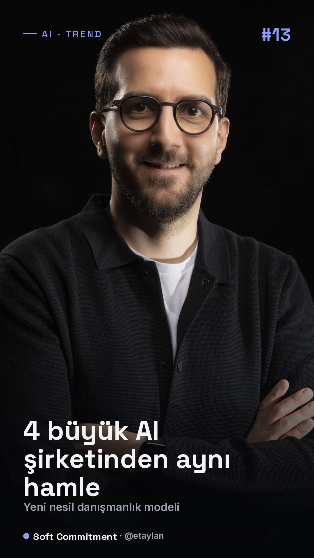 4 büyük AI şirketinden aynı hamle: Yeni nesil danışmanlık modeli — kapak