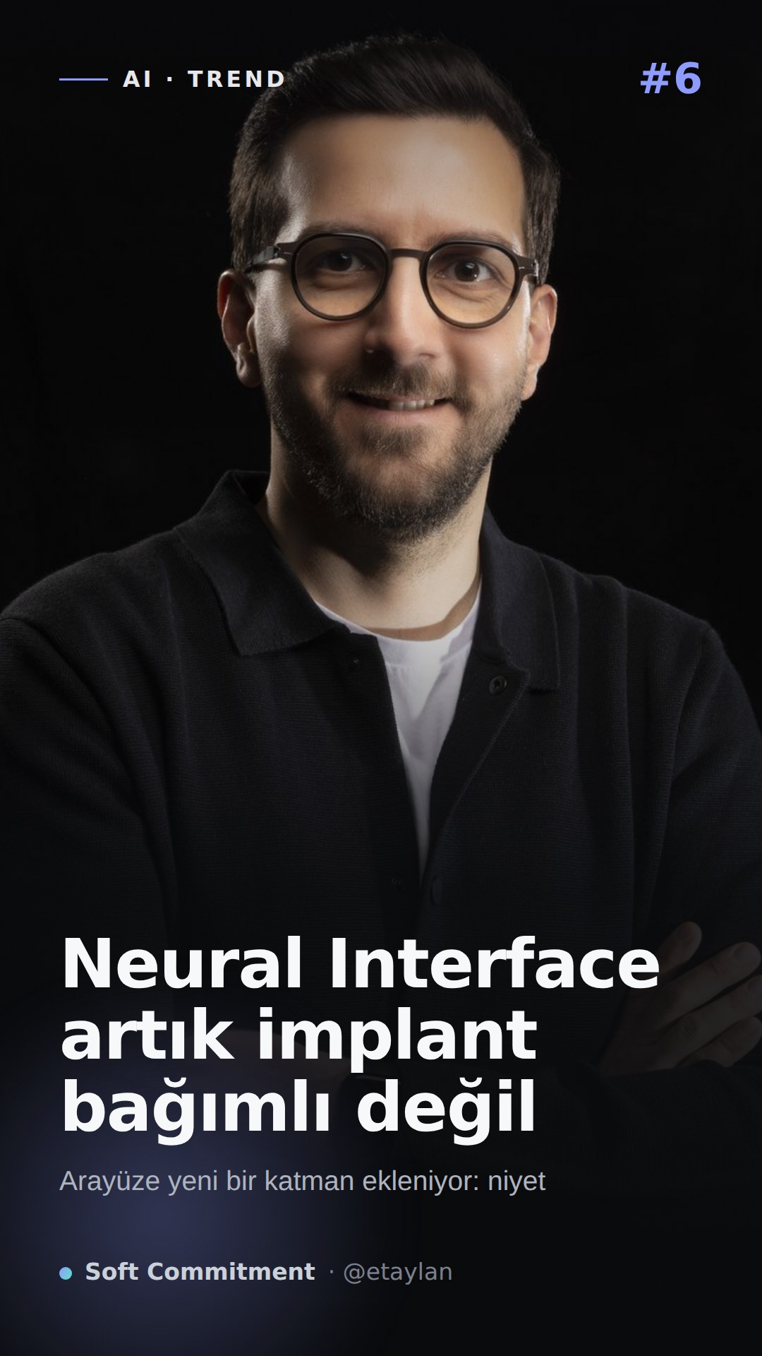 Neural Interface artık implant bağımlı değil — kapak
